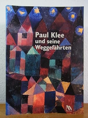 Imagen del vendedor de Paul Klee und seine Weggefhrten. Ausstellung im Schlomuseum Murnau, 30. Juli - 7. November 1999 a la venta por Antiquariat Weber
