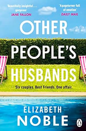 Imagen del vendedor de Other People's Husbands: The emotionally gripping story of friendship, love and betrayal from the author of Love, Iris a la venta por WeBuyBooks 2