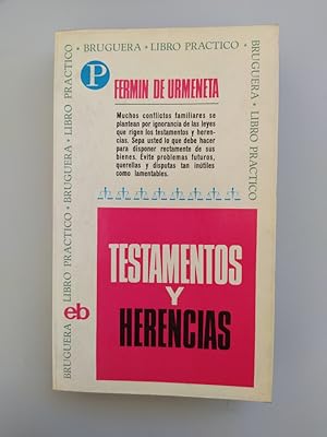 Imagen del vendedor de Testamentos y herencias. Bruguera Libro Prctico. a la venta por TraperaDeKlaus