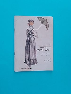 Seller image for A Frivolous Distinction: Fashion and Needlework in the Works of Jane Austen for sale by Books & Bobs
