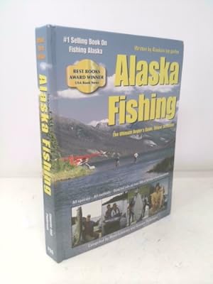 Bild des Verkufers fr Alaska Fishing: The Ultimate Angler's Guide zum Verkauf von ThriftBooksVintage