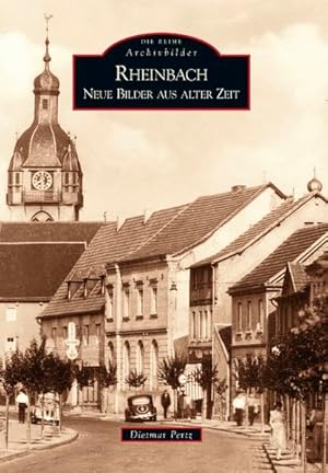 Bild des Verkufers fr Rheinbach Neue Bilder aus alter Zeit zum Verkauf von Bunt Buchhandlung GmbH