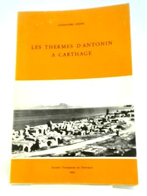 Bild des Verkufers fr Les Thermes D'Antonin A Carthage zum Verkauf von World of Rare Books