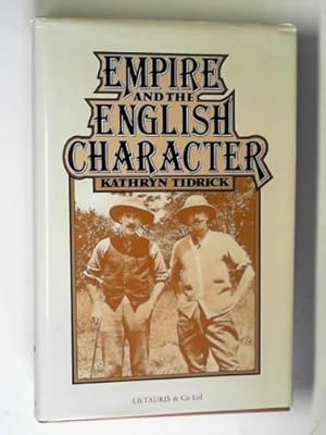 Image du vendeur pour Empire and the English character mis en vente par Cotswold Internet Books