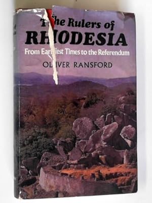 Seller image for The rulers of Rhodesia: from earliest times to the Referendum for sale by Cotswold Internet Books