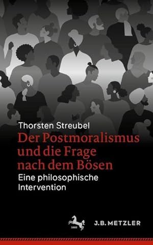 Bild des Verkufers fr Der Postmoralismus und die Frage nach dem Bsen zum Verkauf von Rheinberg-Buch Andreas Meier eK