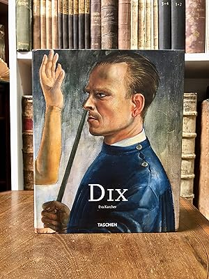 Image du vendeur pour Otto Dix 1891 - 1969. Entweder ich werde berhmt - oder berchtigt. mis en vente par Antiquariat Seibold