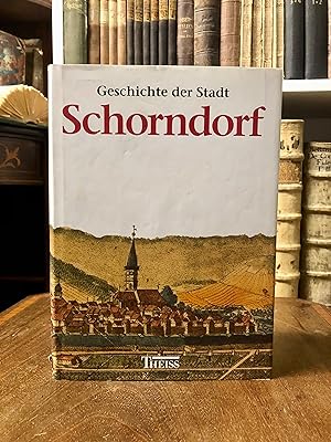 Bild des Verkufers fr Geschichte der Stadt Schorndorf. zum Verkauf von Antiquariat Seibold