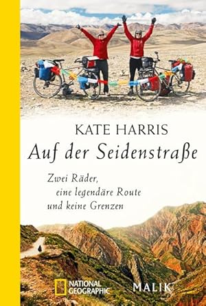 Seller image for Auf der Seidenstrae Zwei Rder, eine legendre Route und keine Grenzen for sale by primatexxt Buchversand
