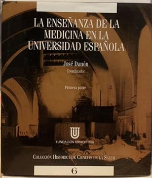 Seller image for LA ENSEANZA DE LA MEDICINA EN LA UNIVERSIDAD ESPAOLA for sale by Libros Tobal