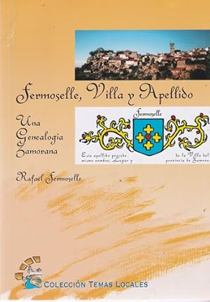 Seller image for Fermoselle, villa y apellido. Una genealoga zamorana for sale by Librera Cajn Desastre
