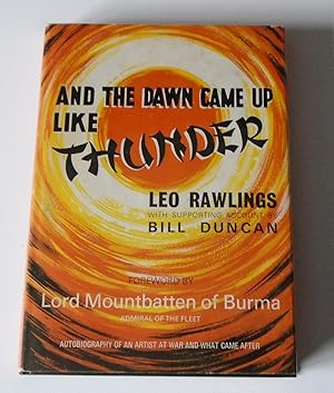 Seller image for And the Dawn Came Up Like Thunder: Autobiography of an Artist at War and What Came After for sale by FLM Books