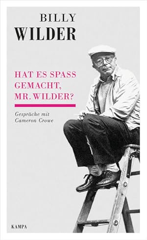 Bild des Verkufers fr Hat es Spa gemacht, Mr. Wilder?: Gesprche mit Cameron Crowe (Kampa Salon: Gesprche) zum Verkauf von Studibuch