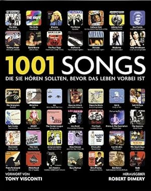 Bild des Verkufers fr 1001 Songs: die Sie hren sollten, bevor das Leben vorbei ist zum Verkauf von Studibuch
