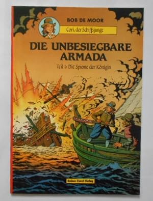 Die unbesiegbare Armada. Teil 1: Die Spione der Königin. (= Cori, der Schiffsjunge, Band 1). Über...