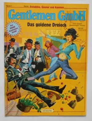 Detektive, Gauner und Agenten - Band 1: Gentlemen GmbH - Das goldene Dreieck.