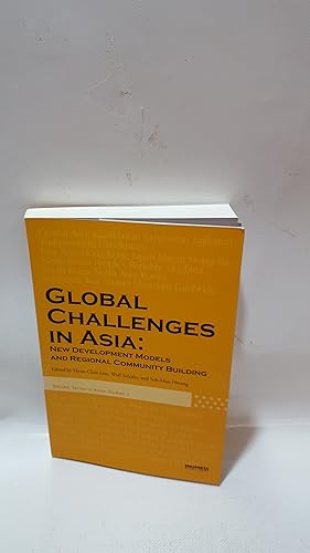 Seller image for Global Challenges In Asia: New Development Models And Regional Community Building (SNUAC Series In Asian Studies 3) for sale by Cambridge Rare Books