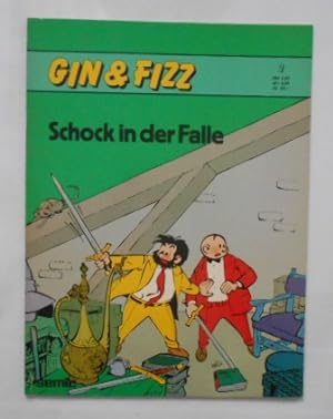 Gin & Fizz Band 02: Schock in der Falle.