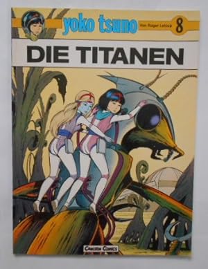 Yoko Tsuno - Band 8: Die Titanen.