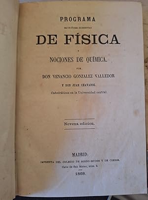 PROGRAMA DE UN CURSO ELEMENTAL DE FISICA Y NOCIONES DE QUIMICA.