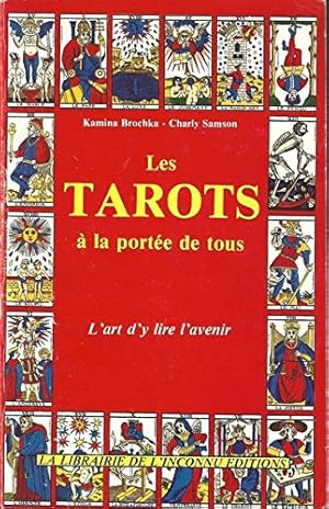 Image du vendeur pour Les Tarots  La Porte De Tous - L'art D'y Lire L'avenir mis en vente par le livre d'occasion