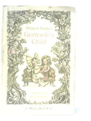 Seller image for Gertrude's Child for sale by World of Rare Books