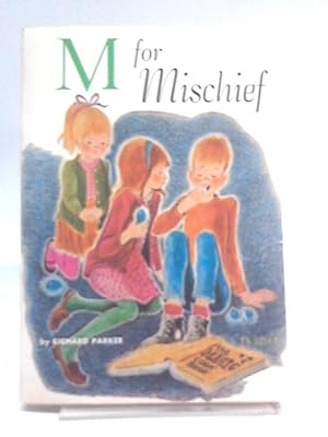 Seller image for M is for Mischief for sale by World of Rare Books