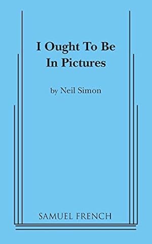 Seller image for I Ought to be in Pictures for sale by -OnTimeBooks-