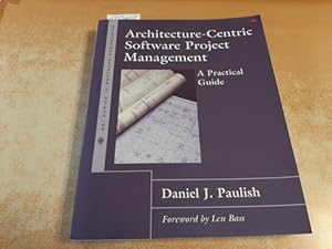 Architecture-centric software project management : a practical guide