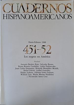 Immagine del venditore per CUADERNOS HISPANOAMERICANOS. LOS NEGROS EN AMERICA. N 451 - 52. ENERO - FEBRERO 1988. venduto da Libreria Lopez de Araujo