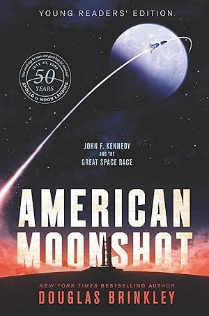 Seller image for American Moonshot Young Readers' Edition: John F. Kennedy and the Great Space Race for sale by Reliant Bookstore