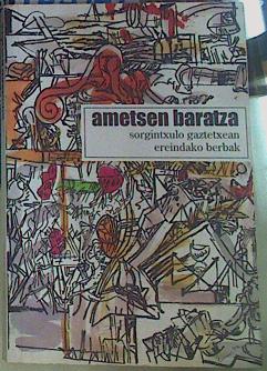 Imagen del vendedor de Ametsen baratza Sorgintxulo Gaztetxean ereindako berbak a la venta por Almacen de los Libros Olvidados