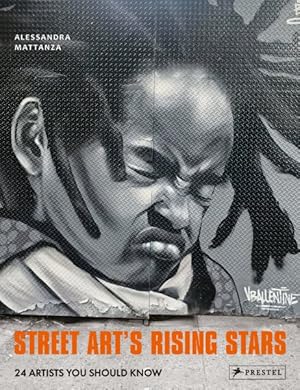 Seller image for Street Art's Rising Stars : 24 Artists You Should Know for sale by GreatBookPrices