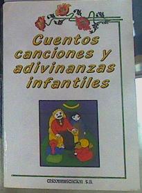 Imagen del vendedor de Cuentos, canciones y adivinanzas infantiles a la venta por Almacen de los Libros Olvidados