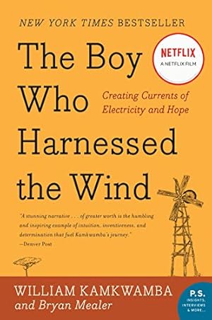 Immagine del venditore per The Boy Who Harnessed the Wind: Creating Currents of Electricity and Hope (P.S.) venduto da Reliant Bookstore