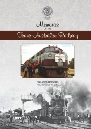 Memories of the Trans-Australian Railway