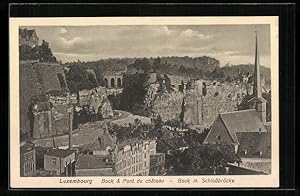 Ansichtskarte Luxembourg, Bock, Pont du chateau