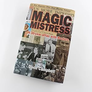 Bild des Verkufers fr Magic Mistress: A 30-Year Affair With Reuters book by Doon Campbell zum Verkauf von West Cove UK