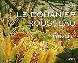 Le Douanier Rousseau: Paysages