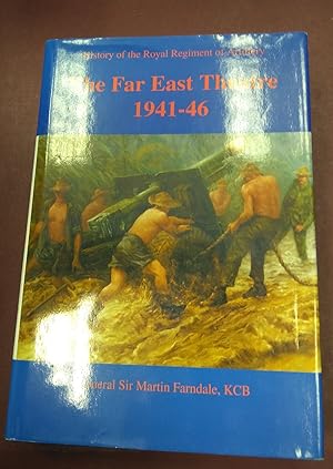 Seller image for History of the Royal Regiment of Artillery. The Far Eastern Theatre, 1939-1946. for sale by Bristow & Garland