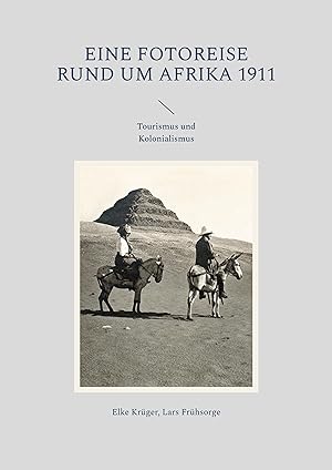 Seller image for Eine Fotoreise rund um Afrika 1911 for sale by moluna