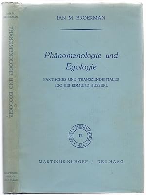 Bild des Verkufers fr Phnomenologie und Egologie. Faktisches und transzendentales Ego bei Edmund Husserl. zum Verkauf von Antiquariat Dwal