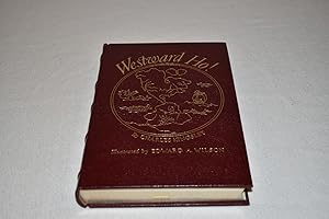 Easton Press: WESTWARD HO! (Famous Editions)