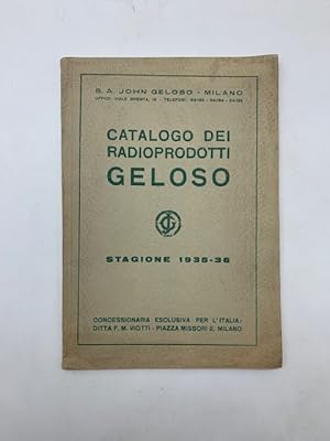 Catalogo dei radioprodotti Geloso. Stagione 1935-36