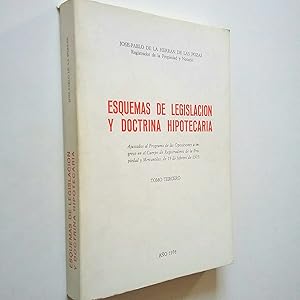 Imagen del vendedor de Esquemas de legislacin y doctrina hipotecaria. Tomo tercero a la venta por MAUTALOS LIBRERA