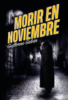 Seller image for Morir en noviembre for sale by AG Library