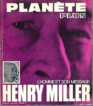 Planete Plus: L'homme Son Message, Henry Miller, June, 1970