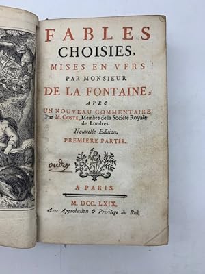 Fables choisies mises en vers.avec un nouveau commentaire par M. Coste. Premier partie (-seconde ...