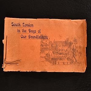 Seller image for South London in the Days of our Grandfathers: A series of Original Sketches for sale by Rooke Books PBFA