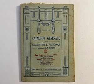 Catalogo generale della casa editrice E. Pietrocola Succ. P. A. Molina. Marzo-agosto 1910